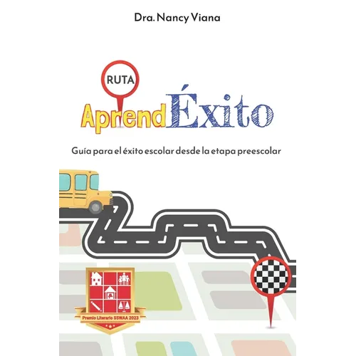 AprendÉxito: Guía para el éxito escolar desde la etapa preescolar - Paperback
