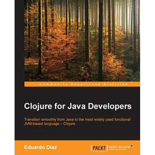 Clojure for Java Developers - Paperback