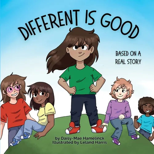 Different is Good: Based on a Real Story - Paperback