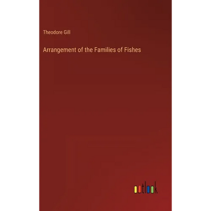 Arrangement of the Families of Fishes - Hardcover