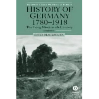 History of Germany 1780-1918: The Long Nineteenth Century - Paperback