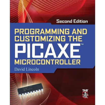 Programming and Customizing the Picaxe Microcontroller - Paperback