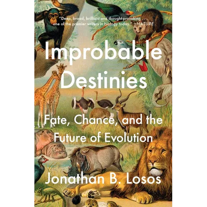 Improbable Destinies: Fate, Chance, and the Future of Evolution - Paperback