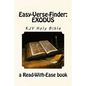 Easy-Verse-Finder: Exodus KJV Holy Bible (a Read-With-Ease book) - Paperback