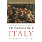 Cooking and Eating in Renaissance Italy: From Kitchen to Table - Hardcover