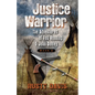 Justice Warrior - Library Binding
