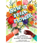 How to Speak Flower: A Kid's Guide to Buds, Blooms, and Blossoms - Hardcover