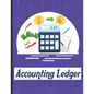 accounting ledgers for bookkeeping: Accounting General Ledge, sustained and long lasting tracking and record keeping Size:8.5"x11" in 100 - Paperback