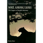 Soul Among Lions: The Cougar as Peaceful Adversary - Paperback