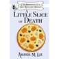 A Little Slice of Death - Paperback