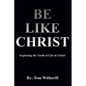 Be Like Christ - Paperback