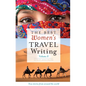 The Best Women's Travel Writing, Volume 8: True Stories from Around the World - Hardcover