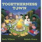 Togetherness Town - Hardcover