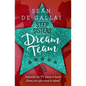 Dream Team - Paperback