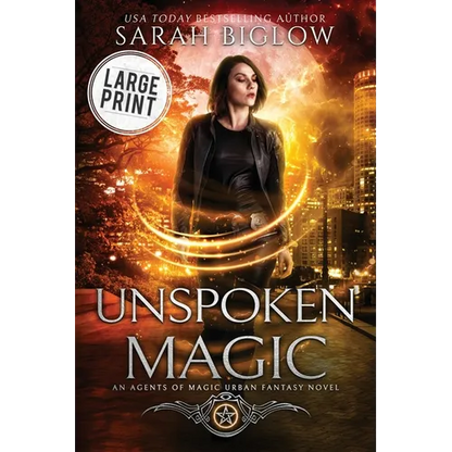 Unspoken Magic: A Large Print Supernatural FBI Urban Fantasy - Paperback