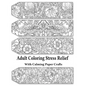 Adult Coloring Stress Relief with Calming Paper Crafts: Adult Coloring Stress Relief #1 - Paperback