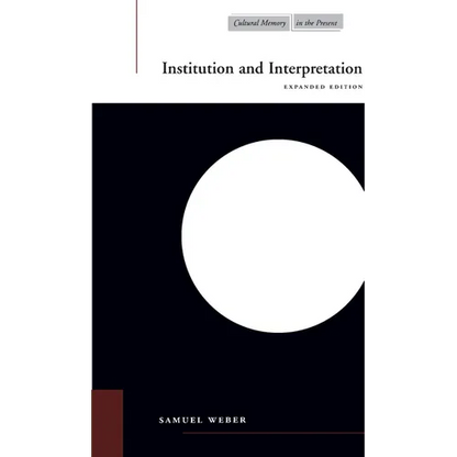 Institution and Interpretation: Expanded Edition - Paperback