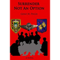 Surrender Not an Option - Paperback