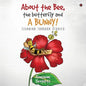 About the Bee, the Butterfly and a Bunny!: Learning through Stories - Paperback