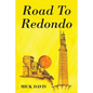 Road To Redondo - Paperback