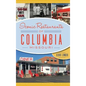 Iconic Restaurants of Columbia, Missouri - Hardcover