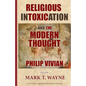 Religious Intoxication and The Modern Thought - Paperback