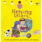 Helping Others: Good Manners and Character - Paperback