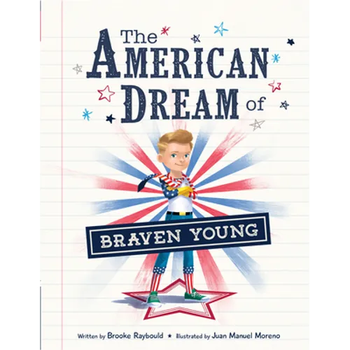The American Dream of Braven Young - Hardcover