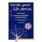 Write Your Life Stories: Learn How to Add Spice to Your Life Stories - Paperback