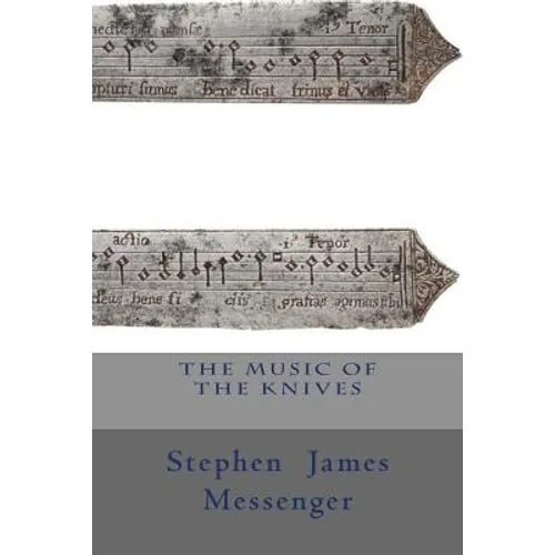 The Music of the Knives - Paperback