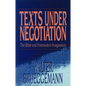 Texts Under Negotiation - Paperback