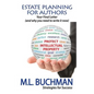 Estate Planning For Authors: Your Final Letter (and why you need to write it now) - Paperback