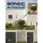 Biophilic Architecture - Hardcover