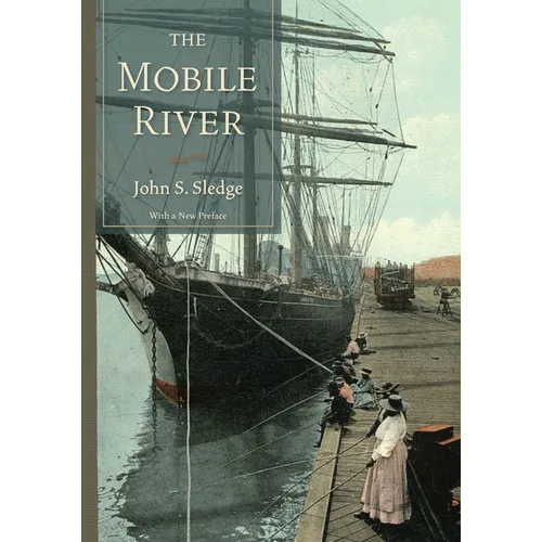 The Mobile River: With a New Preface - Paperback