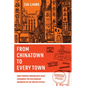 From Chinatown to Every Town: How Chinese Immigrants Have Expanded the Restaurant Business in the United States - Paperback