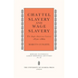 Chattel Slavery and Wage Slavery: The Anglo-American Context, 1830-1860 - Paperback