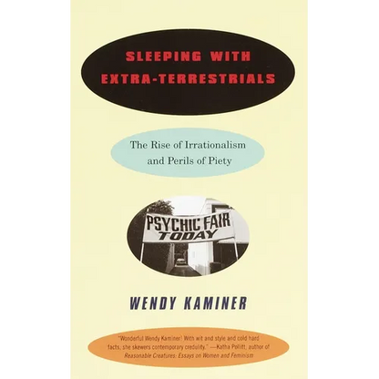 Sleeping with Extra-Terrestrials: The Rise of Irrationalism and Perils of Piety - Paperback