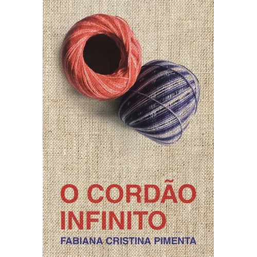 O Cordão Infinito (The Infinite Cord) - Paperback