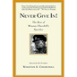 Never Give In!: The Best of Winston Churchill's Speeches - Paperback