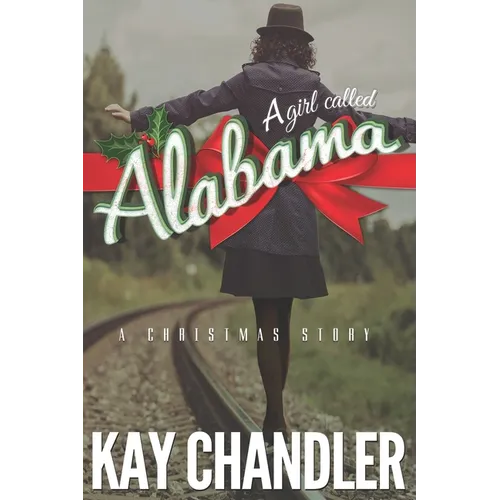 A Girl Called Alabama: A Christmas Story - Paperback