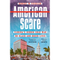 American Scare: Florida's Hidden Cold War on Black and Queer Lives - Hardcover