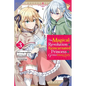 The Magical Revolution of the Reincarnated Princess and the Genius Young Lady, Vol. 3 (Manga) - Paperback