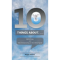 Ten Things About. . . Revival: And the Outpouring of the Holy Spirit - Paperback