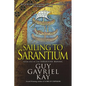 Sailing to Sarantium - Paperback