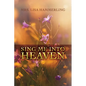 Sing Me into Heaven - Paperback