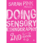 Doing Sensory Ethnography - Paperback