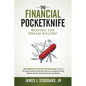 The Financial Pocketknife: Beating the Dream Killers - Paperback