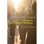 God in the World: A Guide to Karl Rahner's Theology - Paperback