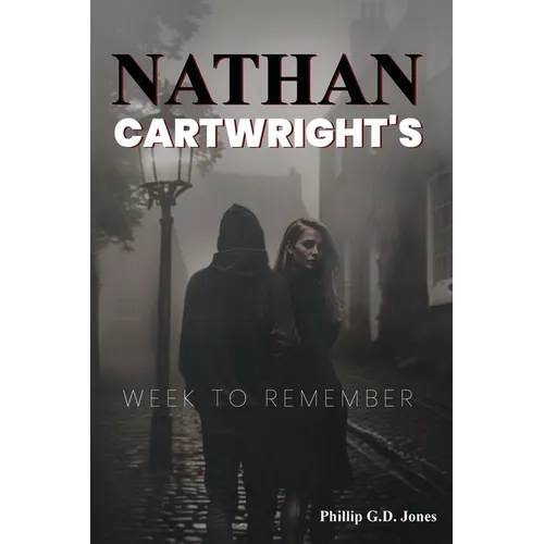 Nathan Cartwright's: Week to Remember - Paperback