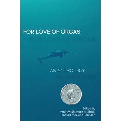 For Love of Orcas: An Anthology - Paperback